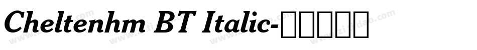 Cheltenhm BT Italic字体转换